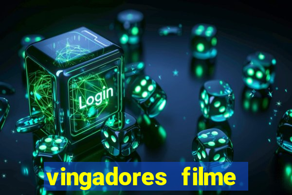 vingadores filme completo dublado google drive